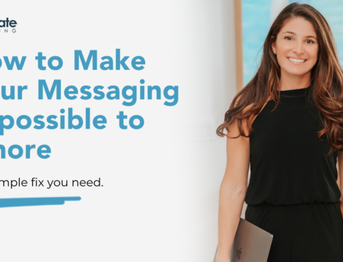 How to Make Your Messaging Impossible to Ignore